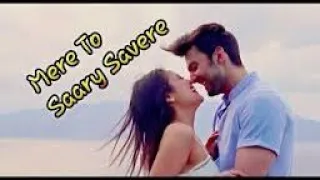 MERE TO SARE SABERE BAHOME TERE THEERE