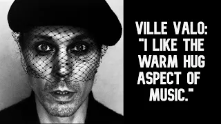 Ville Valo (VV) - interview for METALHEAD.ro by Alexandra Furnea