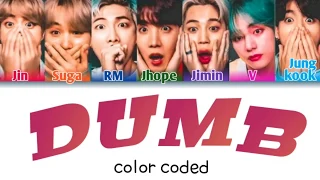 How Would BTS sing 'DUMB' by BVNDIT Male Version(Han/Rom/Eng) (FANMADE)