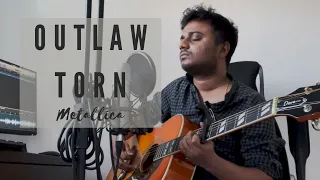 Outlaw Torn - Metallica (Acoustic Cover)