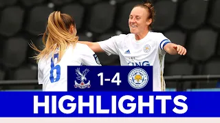 A Huge Win For The Unbeaten Foxes | Crystal Palace Women 1 LCFC Women 4 | 2020/21