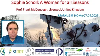 Sophie Scholl: A Woman for all Seasons - Professor Frank McDonough (Liverpool, United Kingdom)