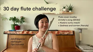 30 day flute challenge. I tried to teach myself flute and here’s what happened. Adult beginner.