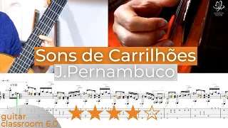 Save Your Time With This Easy & New ARR. , TABS and TUTORIAL: Sons de Carrilhões by J. Pernambuco