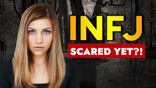 WHY IS A TRUE INFJ SO INTIMIDATING?