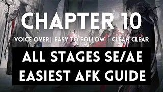 (Oct 2023) Chapter 10 All Stages SE/AE Easiest AFK Guide |【 Arknights】