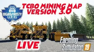 Replay With Live Chat! TCBO Mining Map Version 3 Setup! FS19