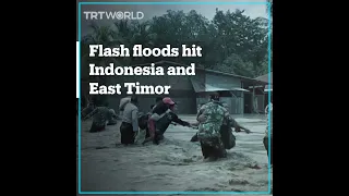 Floods kill at least 75 people in Indonesia and East Timor