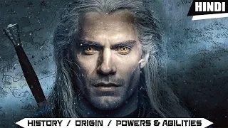 The Witcher - Geralt of Rivia | History, Origin, Powers & Abilities | Explained In Hindi