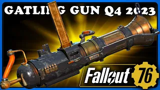 Fallout 76: Gatling Gun Q4 2023 - Review