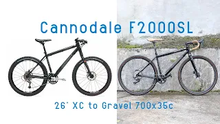 Bike Build and convert 26" XC Cannondale F2000SL to gravel bike 700x35c
