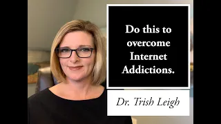 Do this to overcome Internet addictions.