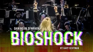 Bioshock // The Danish National Symphony Orchestra (LIVE)