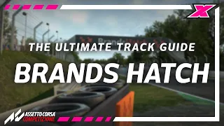 How to be fast at Brands Hatch on Assetto Corsa Competizione - Track Guide