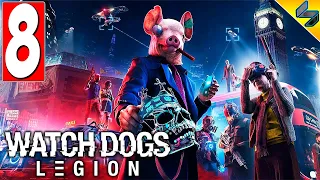 Watch Dogs Legion (Легион) ➤ Часть 8 ➤ Прохождение Без Комментариев На Русском ➤ ПК [2020]