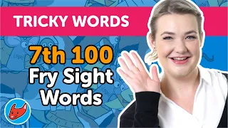 100 Tricky Words #14 | Fry Words | 7th 100 Fry Sight Words | Made by Red Cat Reading