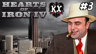 Al Capone Will Save America! Hoi4 Kaiserredux: Combined Syndicates Of America (Al Capone) #3