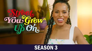 Season 3, Let’s Go! | Street You Grew Up On