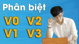 PHÂN BIỆT V0 - V1 - V2 - V3 || NGỮ PHÁP