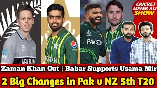 2 Big Changes in Pak v NZ 5th T20 | Zaman Khan Out | Babar Supports Usama Mir | WC Squad Meeting