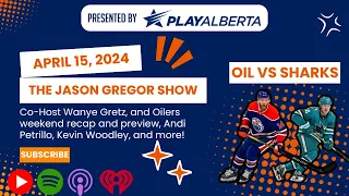 The Jason Gregor Show - April 15th, 2024