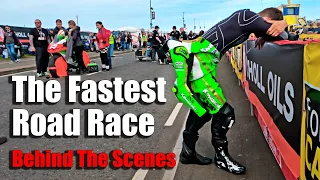 The Fastest Road Race 2023 - Behind The Scenes Of The North West 200