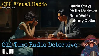 November Detective Compilation Grab Bag With The OTR Visual Radio Johnny Dollar And More