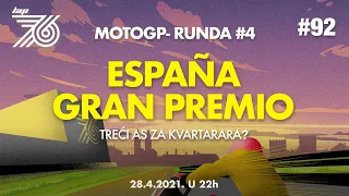 Lap 76 #92 | MotoGP: Treći as za Kvartarara u Španiji? | VR46 tim u MotoGP-u | Počinje MotoE