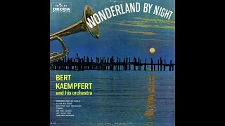 Bert Kaempfert - Wonderland By Night