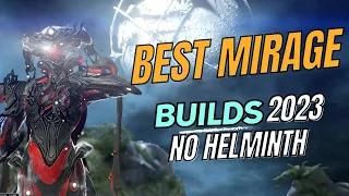 Warframe: Best Mirage Builds for Solo Play - 2023