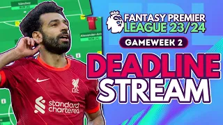 FPL GAMEWEEK 2 DEADLINE STREAM | LIVE Q/A | Fantasy Premier League 2023/24