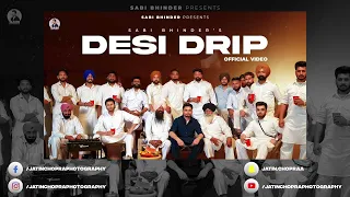 DESI DRIP (Official Video) Sabi Bhinder | Cheetah | Concert Hall | DSP Edition Punjabi Songs