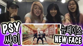 [KPOP REACTION] PSY 싸이 -- NEW FACE