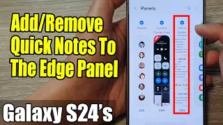 Galaxy S24/S24+/Ultra: How to Add/Remove Quick Notes To The Edge Panel