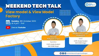 [WEEKEND TECH TALK SERIES] RPL XI - View model & View Model Factory