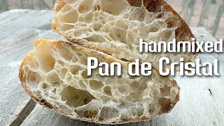 PAN DE CRISTAL - 106% hydration, sourdough, handmixed (full recipe & method) | by JoyRideCoffee