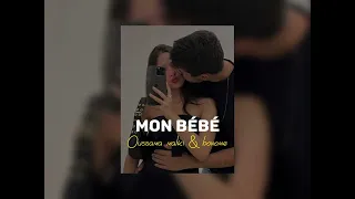 MON BÉBÉ OUSSAMA MALKi & BONOME ( speed up )