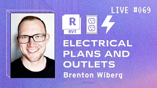 ⚡Electrical Plans & Outlet Families in Revit with Brenton Wiberg | BIM Pure Live #069