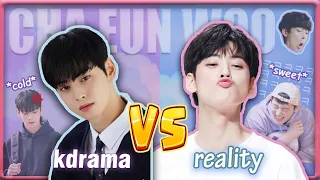 Cha Eun Woo being a totally different person in reality??😱 (kdrama vs. reality)
