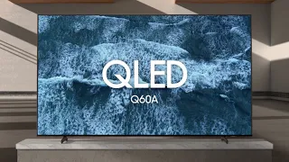 QLED - Q60A: Official Introduction | Samsung