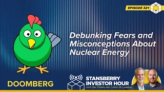 Debunking Fears and Misconceptions About Nuclear Energy With Doomberg