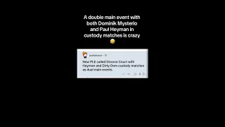 Maybe fighting for custody over Dominik Mysterio and Paul Heyman could happen at Summerslam 🤣🤔