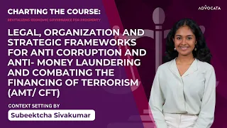 🔵Legal, Organization and Strategic Frameworks | Subeektcha Sivakumar