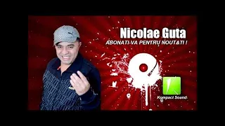 Nicolae Guta - Te las, te las k-play (Manele Hit)noi