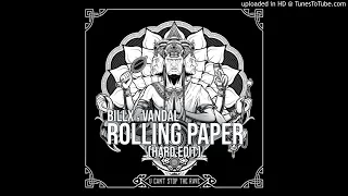 Billx & Vandal - Rolling Paper (Club edit)
