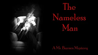 The Nameless Man | The Identity Gamble | FULL AUDIOBOOK | The American Rivals of Sherlock Holmes