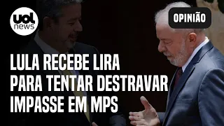 Lula recebe Lira no Alvorada para tentar destravar impasse no rito das MPs