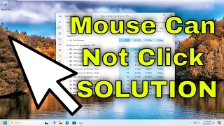 Windows 11 Can’t Click - How to Fix Mouse Can Not Click Problem in Windows 11 [Solution]