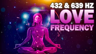 432Hz & 639Hz Twin Flames Reunion ! Twin Souls Manifestation ! Energetic Love & Attraction Frequency
