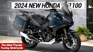2024 NEW HONDA NT1100 : The Most Popular Touring Motorcycle Most Loved by Touring Fans..!